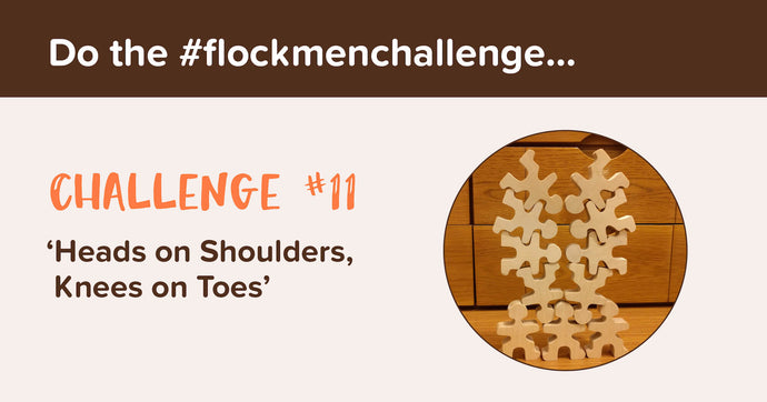 Take the Flockmen Challenge… This week - challenge #11